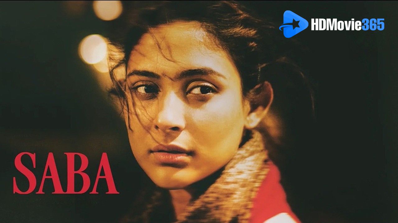 Saba (2025) [Movie Review] — Heartache and Resilience: Maksud Hossain’s Compassionate Debut